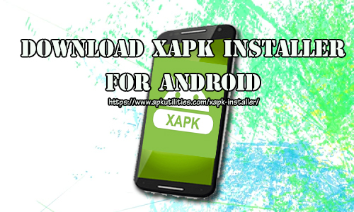 XAPK Installer For Android