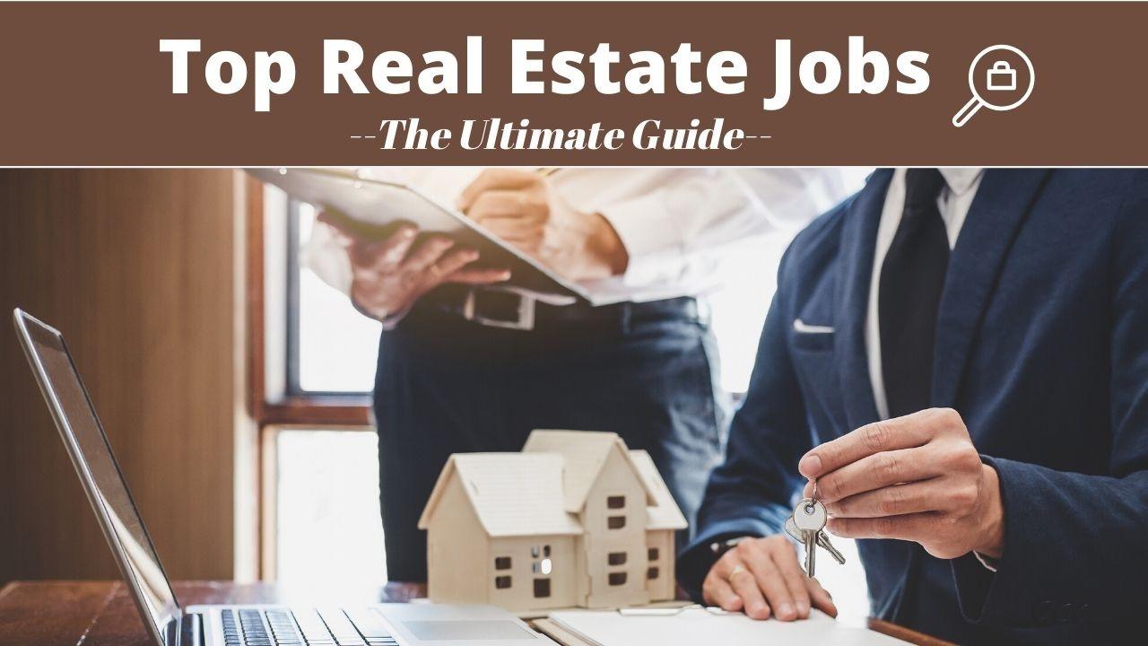 10 Types of Real Estate Jobs