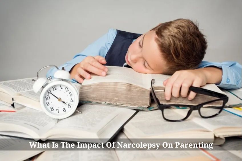 What Is The Impact Of Narcolepsy On Parenting